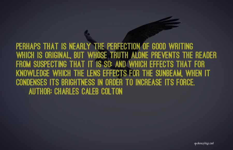 Increase Knowledge Quotes By Charles Caleb Colton