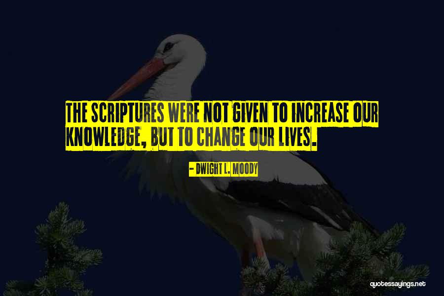 Increase Knowledge Quotes By Dwight L. Moody Increase Knowledge Quotes By Dwight L. Moody