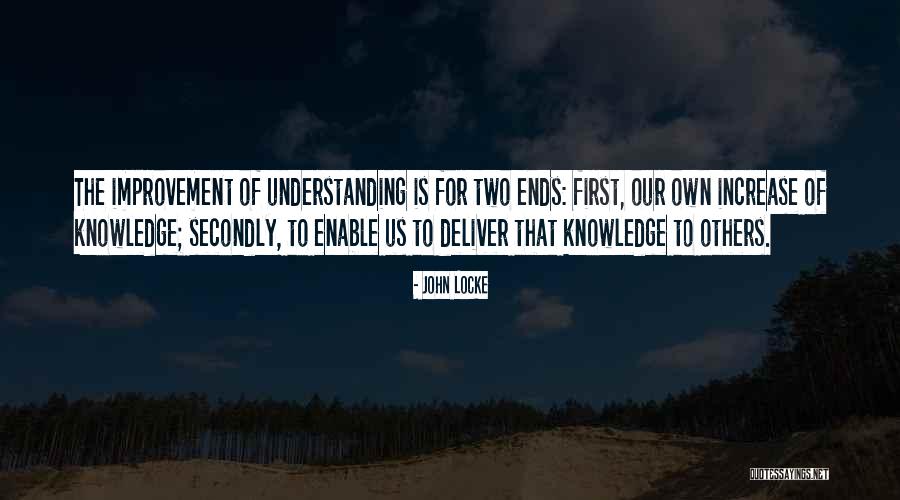 Increase Knowledge Quotes By John Locke