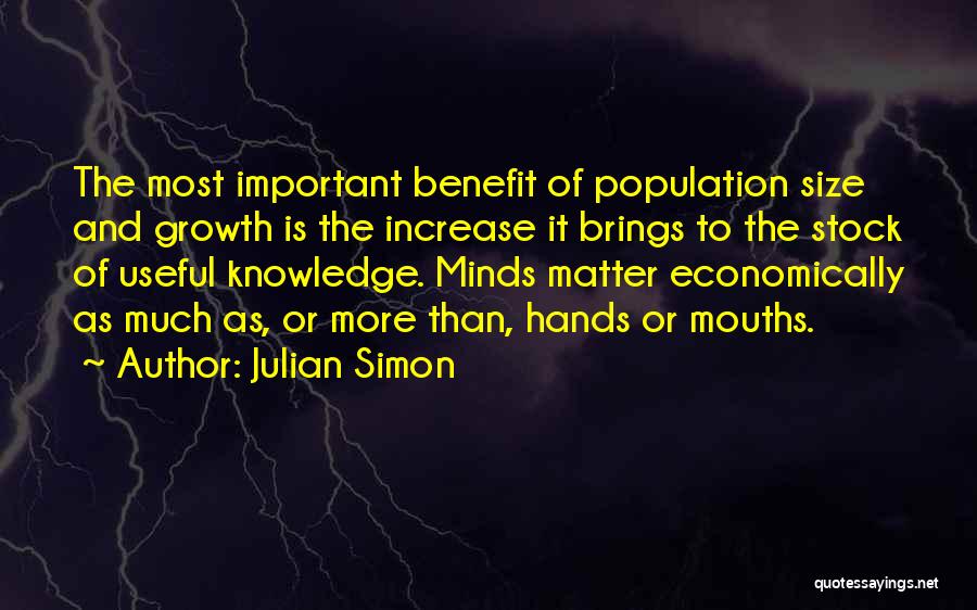 Increase Knowledge Quotes By Julian Simon