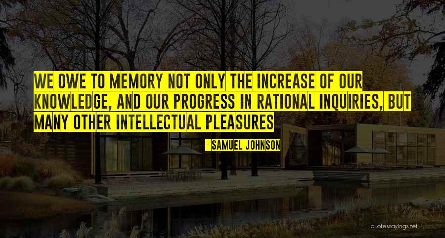 Increase Knowledge Quotes By Samuel Johnson