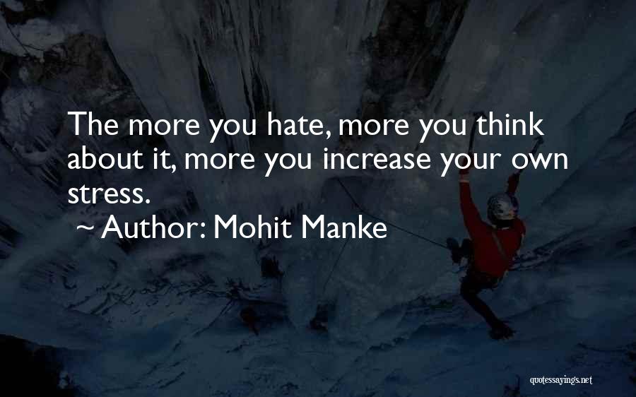 Increase Motivation Quotes By Mohit Manke