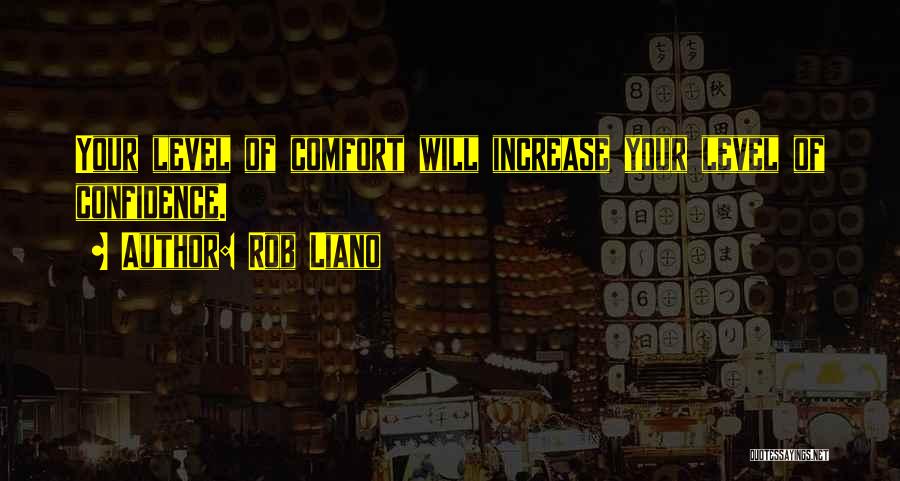Increase Motivation Quotes By Rob Liano