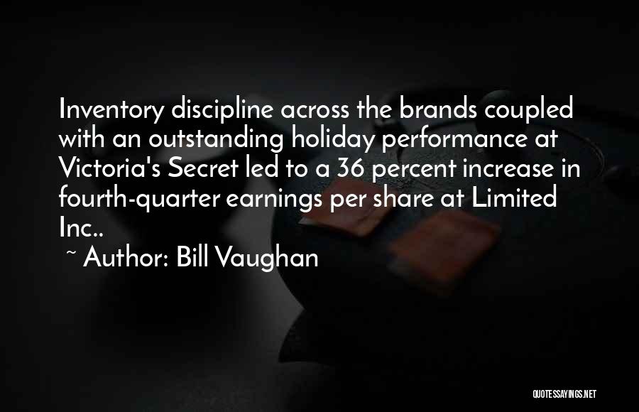 Increase Quotes By Bill Vaughan