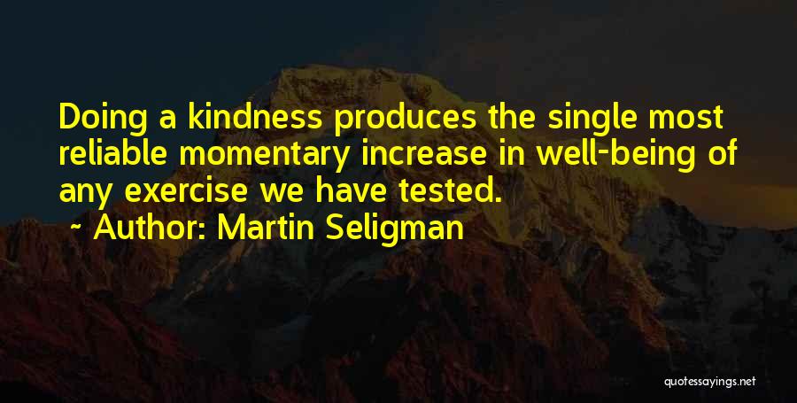 Increase Quotes By Martin Seligman