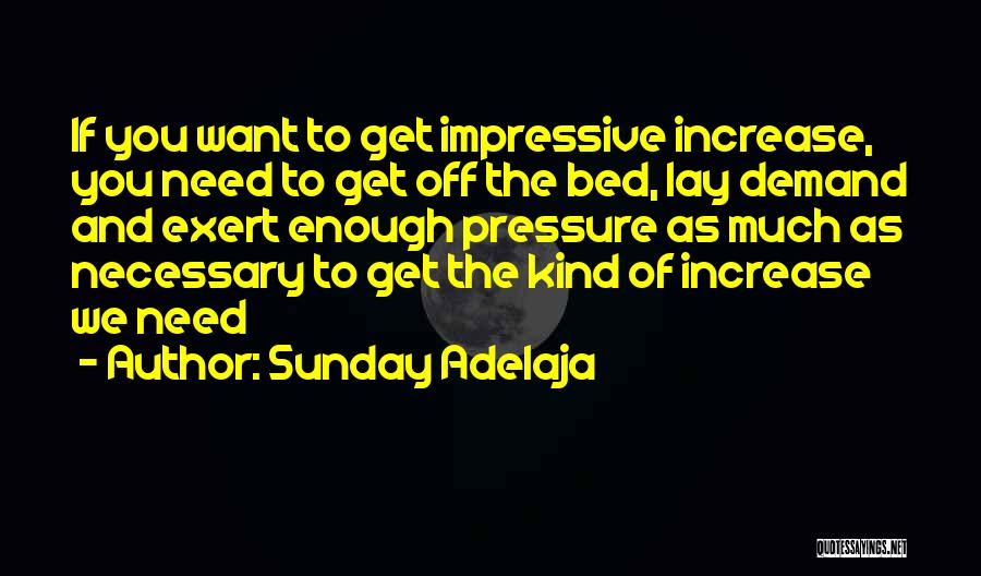 Increase Quotes By Sunday Adelaja
