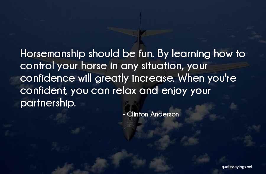 Increase Self Confidence Quotes By Clinton Anderson