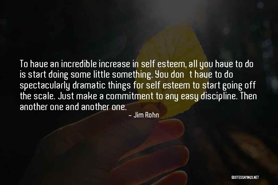 Increase Self Confidence Quotes By Jim Rohn