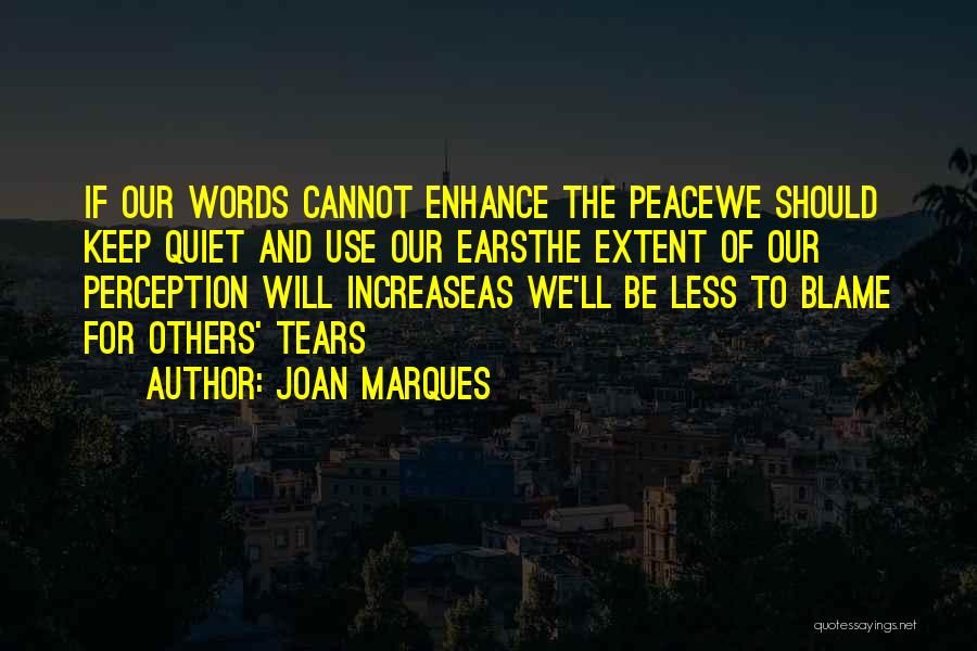 Increase The Peace Quotes By Joan Marques