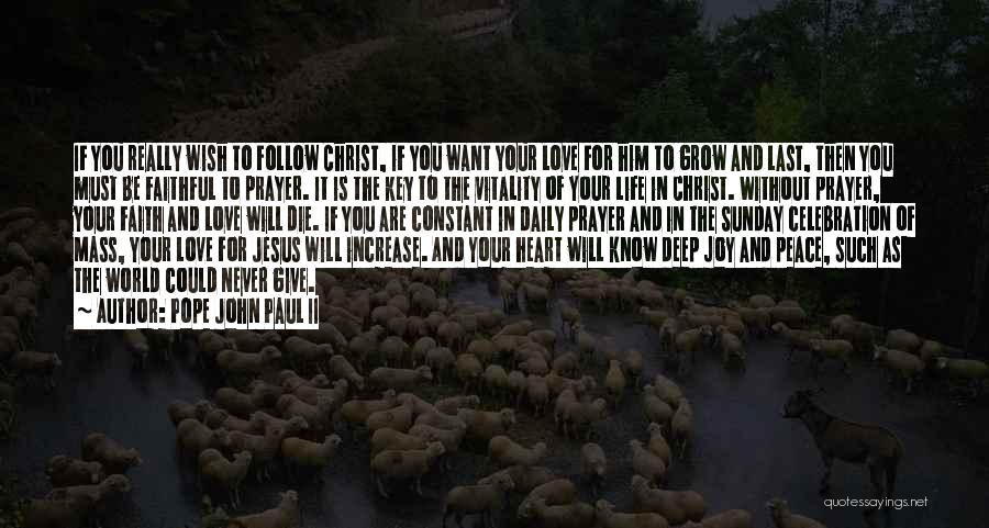 Increase The Peace Quotes By Pope John Paul II