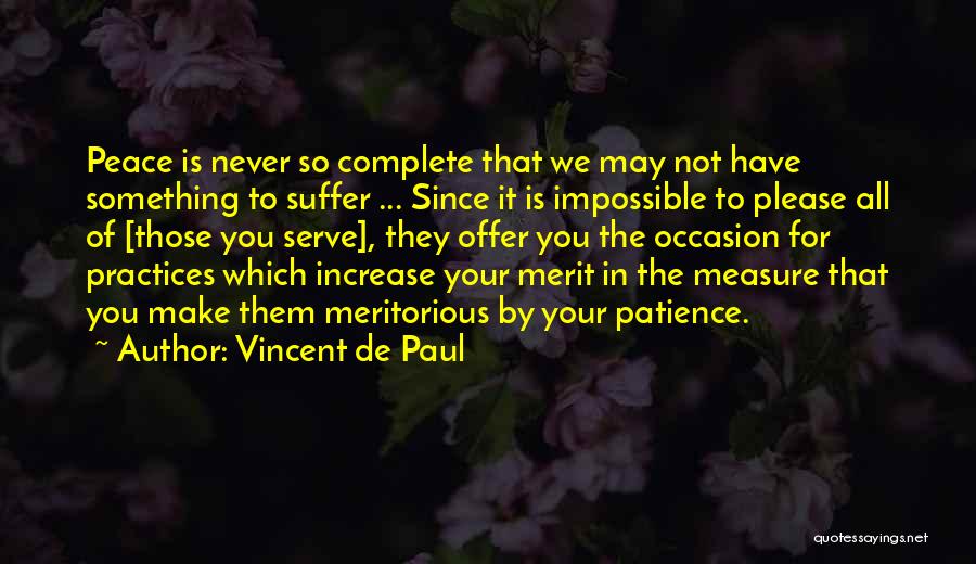 Increase The Peace Quotes By Vincent De Paul