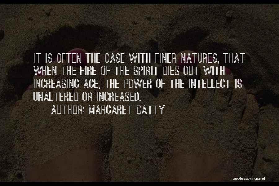 Increasing Age Quotes By Margaret Gatty