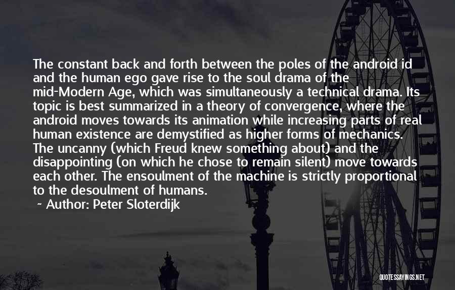 Increasing Age Quotes By Peter Sloterdijk