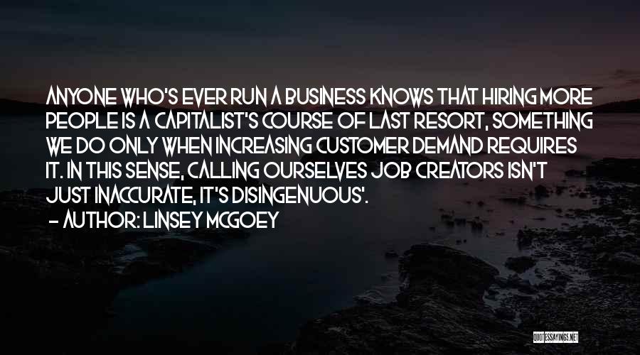 Increasing Business Quotes By Linsey McGoey