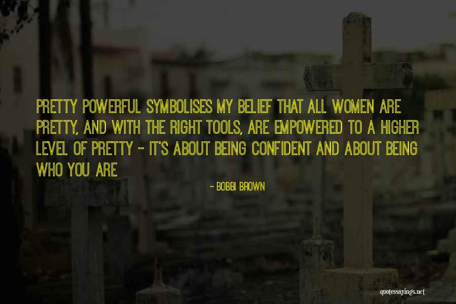 Increasing Customer Base Quotes By Bobbi Brown Increasing Customer Base Quotes By Bobbi Brown