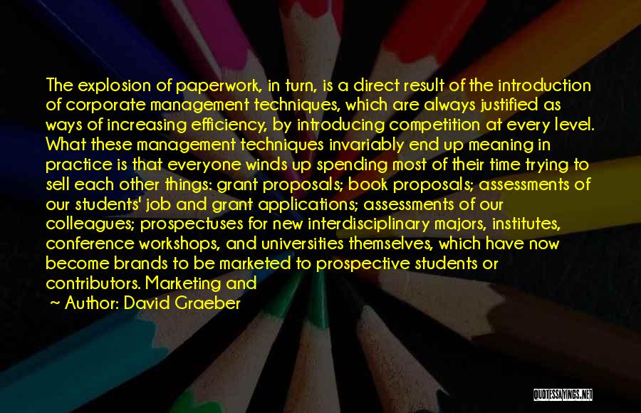 Increasing Efficiency Quotes By David Graeber