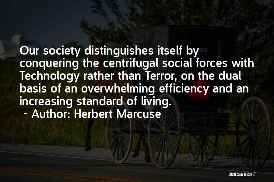 Increasing Efficiency Quotes By Herbert Marcuse