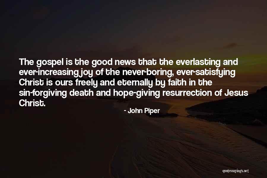 Increasing Faith Quotes By John Piper