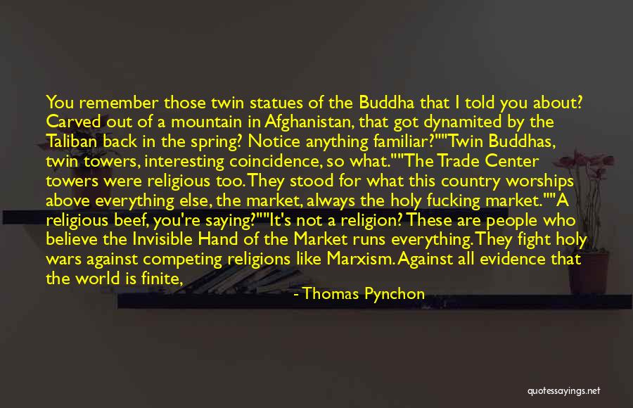 Increasing Faith Quotes By Thomas Pynchon