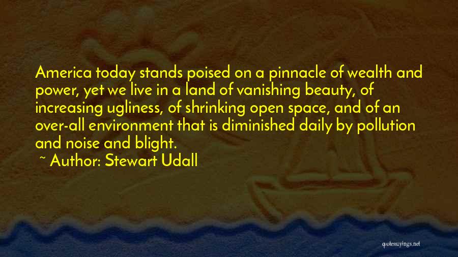 Increasing Pollution Quotes By Stewart Udall