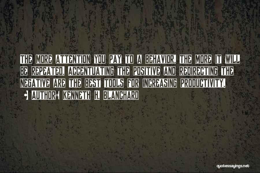 Increasing Productivity Quotes By Kenneth H. Blanchard