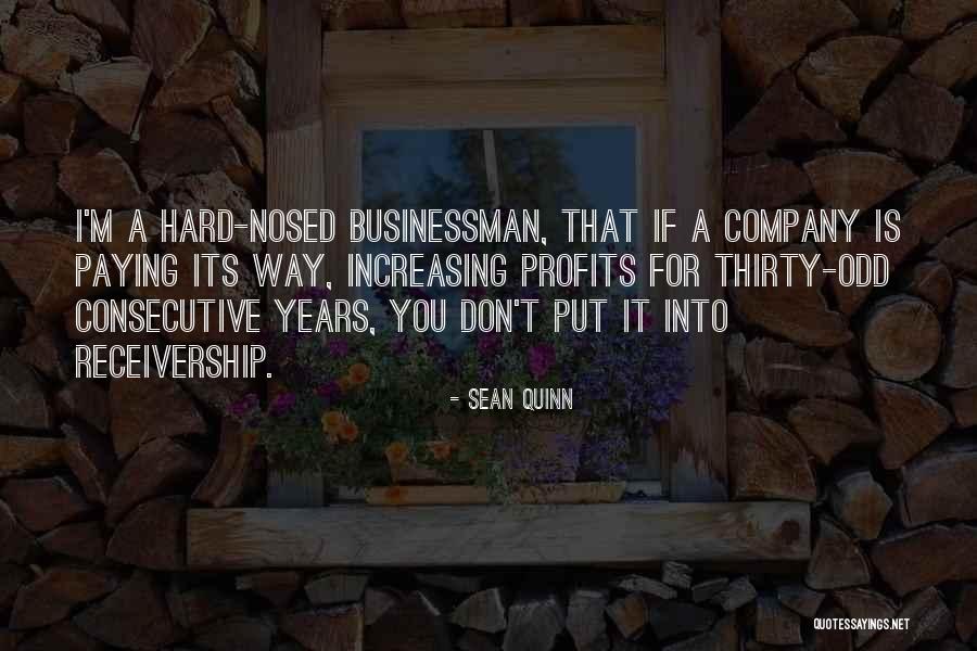 Increasing Profits Quotes By Sean Quinn