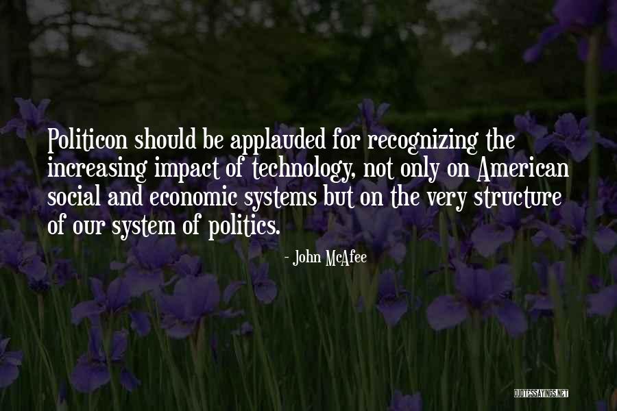 Increasing Technology Quotes By John McAfee Increasing Technology Quotes By John McAfee