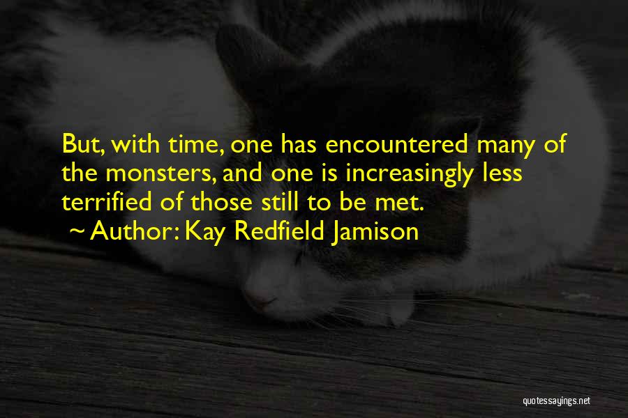 Increasingly Quotes By Kay Redfield Jamison