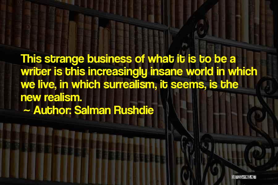 Increasingly Quotes By Salman Rushdie