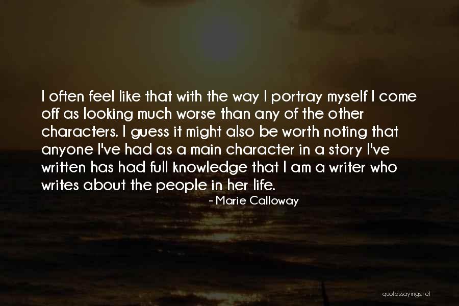 Incredibilia Quotes By Marie Calloway Incredibilia Quotes By Marie Calloway