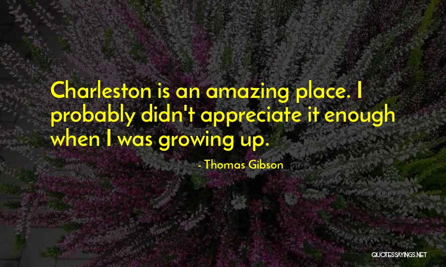 Incredible Boys Quotes By Thomas Gibson Incredible Boys Quotes By Thomas Gibson