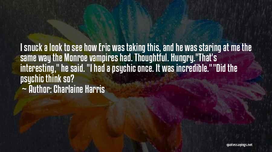 Incredible Funny Quotes By Charlaine Harris