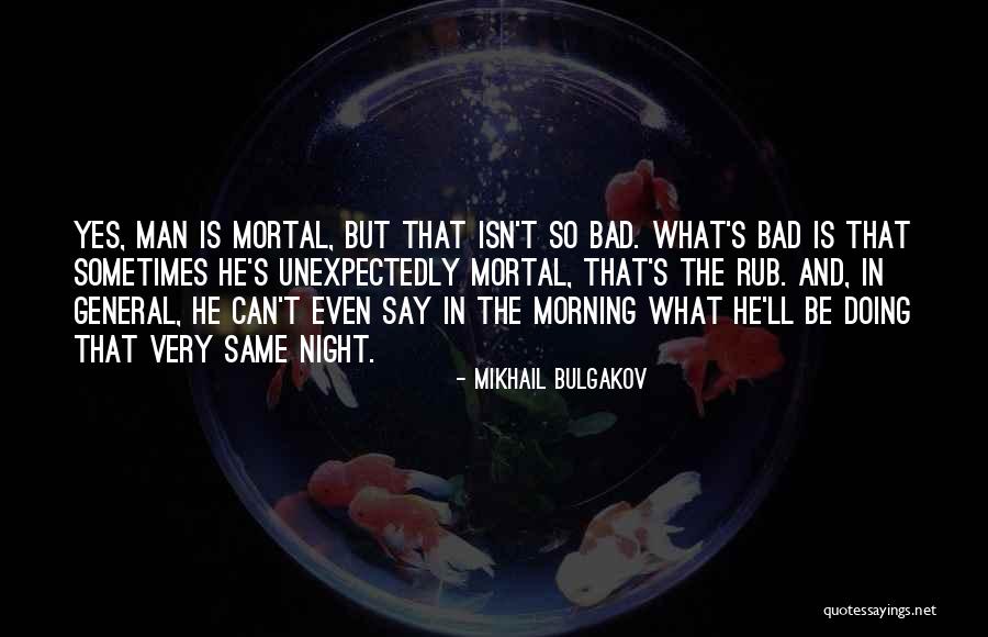 Incredible Hulk Returns Quotes By Mikhail Bulgakov Incredible Hulk Returns Quotes By Mikhail Bulgakov