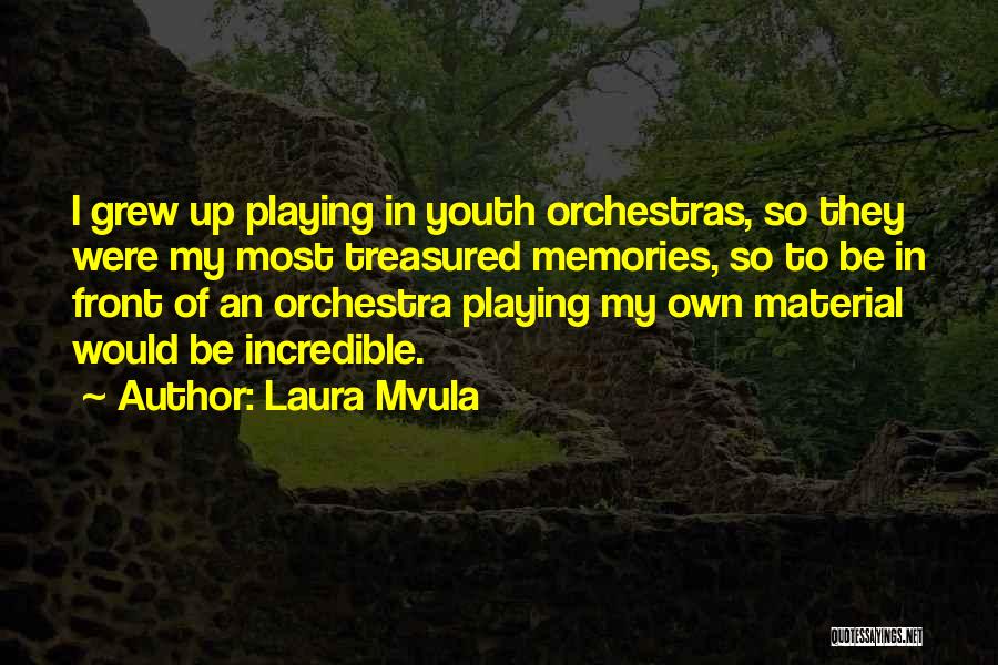 Incredible Quotes By Laura Mvula