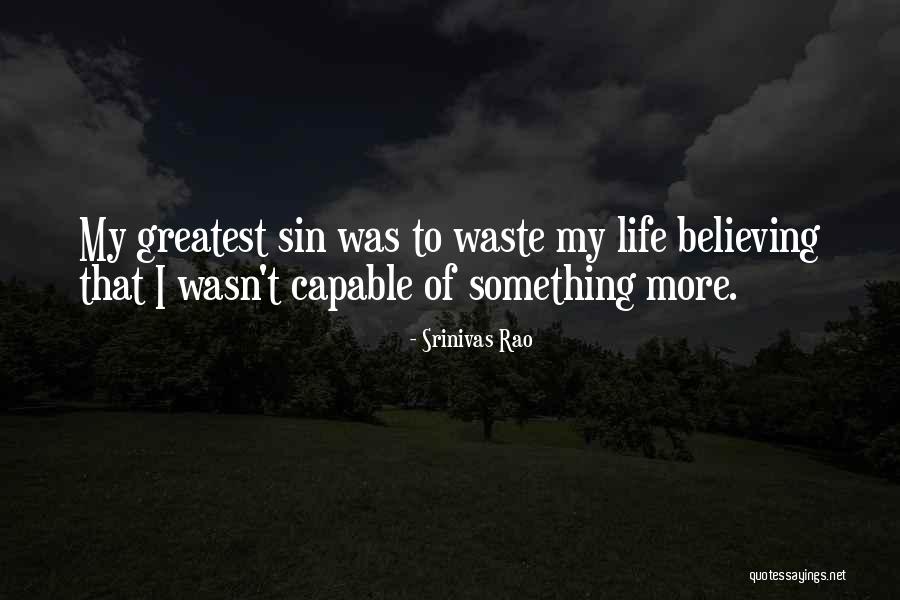 Incredibleness Synonym Quotes By Srinivas Rao Incredibleness Synonym Quotes By Srinivas Rao