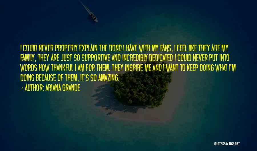 Incredibly Amazing Quotes By Ariana Grande