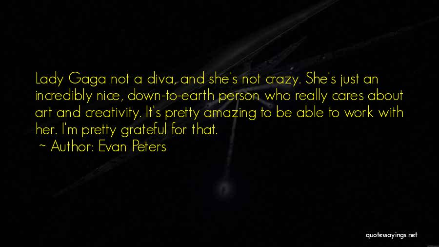 Incredibly Amazing Quotes By Evan Peters