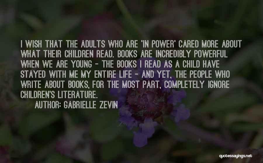 Incredibly Powerful Quotes By Gabrielle Zevin