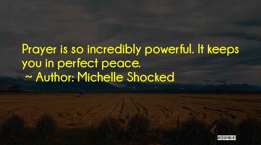 Incredibly Powerful Quotes By Michelle Shocked