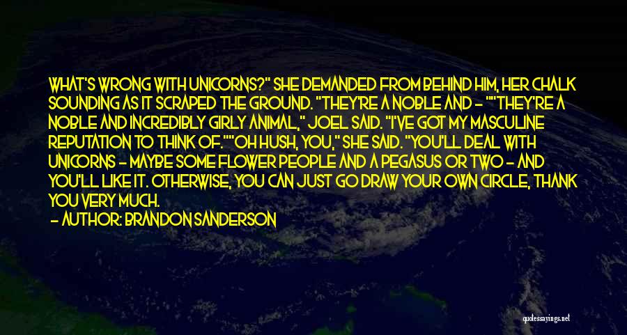 Incredibly Quotes By Brandon Sanderson