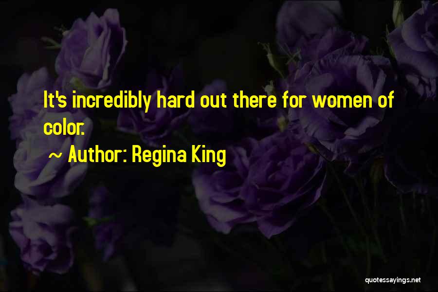 Incredibly Quotes By Regina King