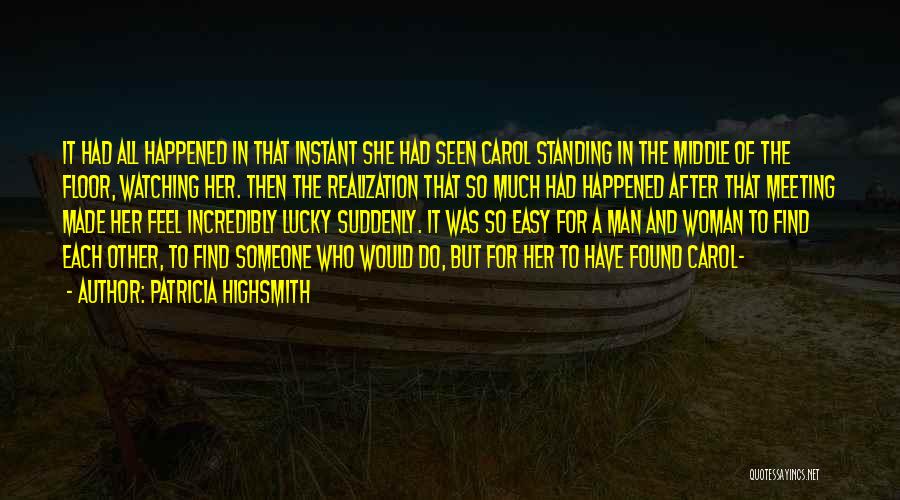 Incredibly Romantic Quotes By Patricia Highsmith