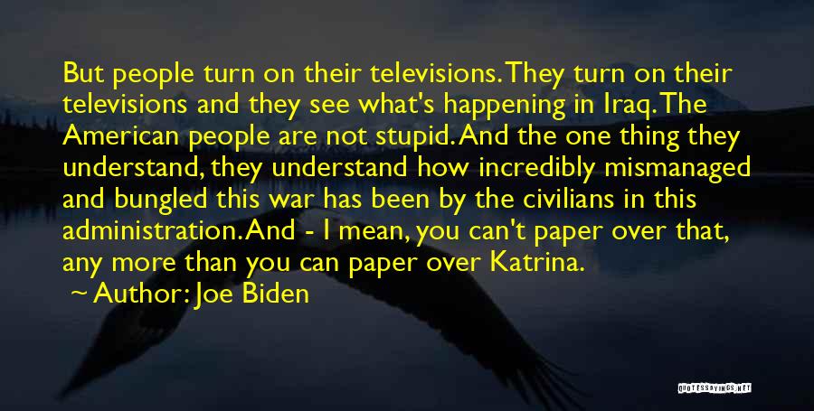 Incredibly Stupid Quotes By Joe Biden