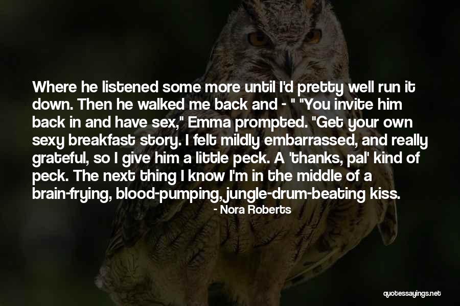 Incredulo Quotes By Nora Roberts Incredulo Quotes By Nora Roberts