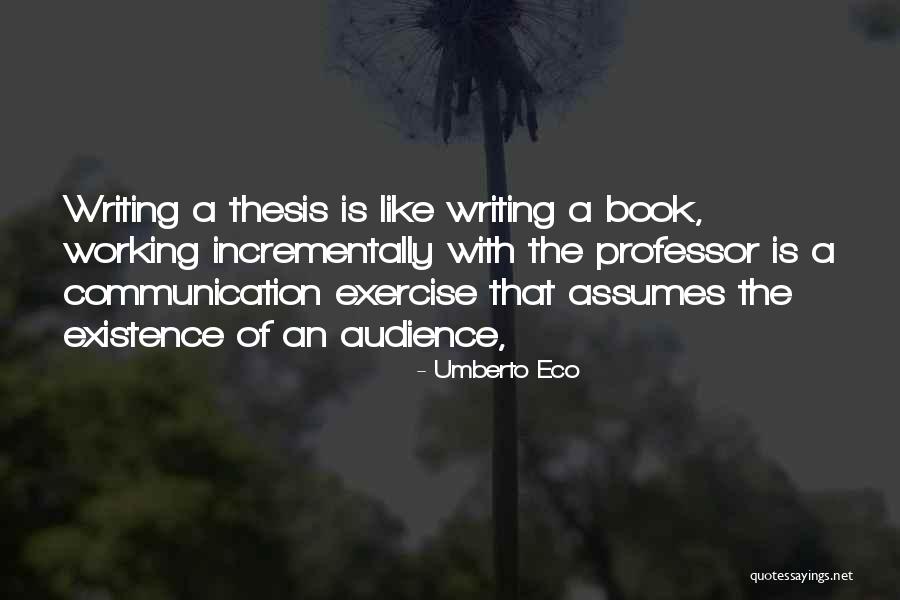 Incrementally Quotes By Umberto Eco Incrementally Quotes By Umberto Eco