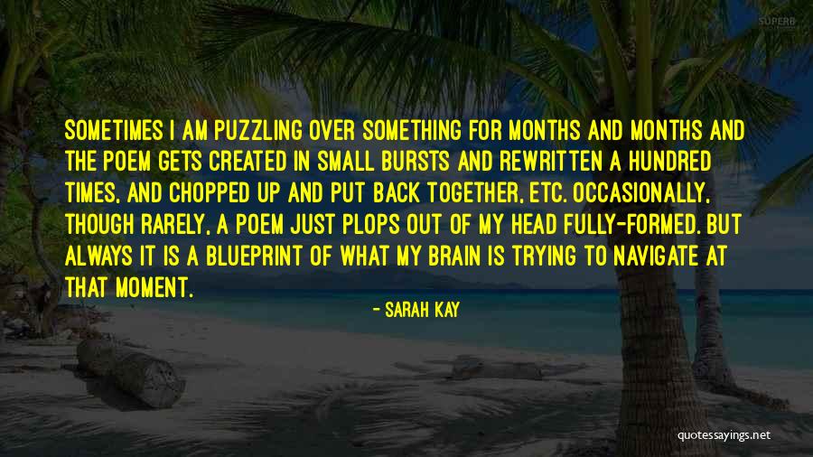 Incrementing A Variable Quotes By Sarah Kay Incrementing A Variable Quotes By Sarah Kay
