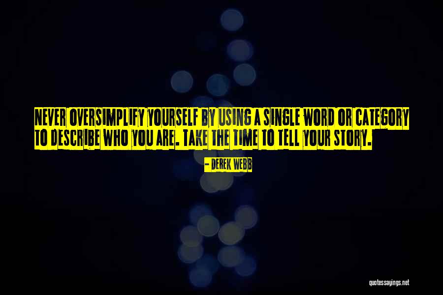 Incriminate In A Sentence Quotes By Derek Webb Incriminate In A Sentence Quotes By Derek Webb