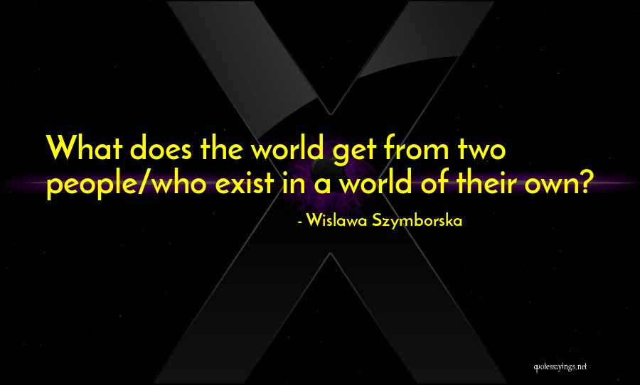 Incrinare Quotes By Wislawa Szymborska Incrinare Quotes By Wislawa Szymborska