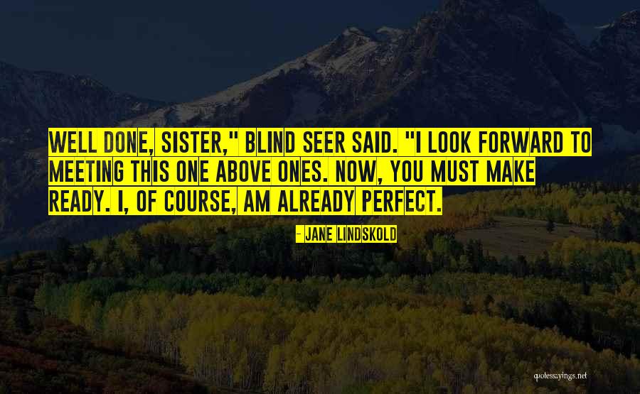 Incroyable Mais Quotes By Jane Lindskold Incroyable Mais Quotes By Jane Lindskold
