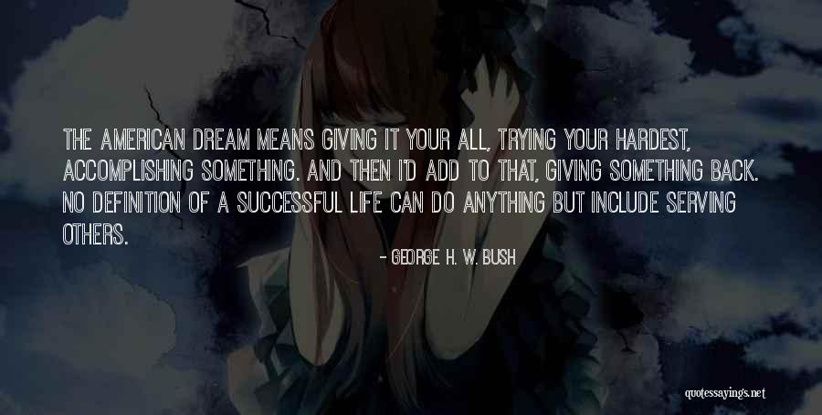Incroyablement Vrai Quotes By George H. W. Bush Incroyablement Vrai Quotes By George H. W. Bush